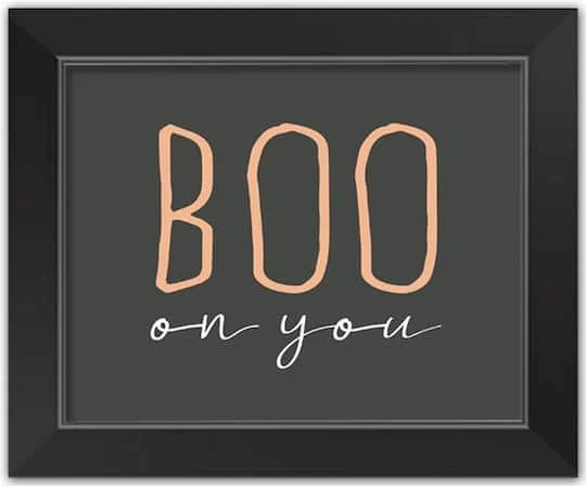 Boo On You Halloween Print In Black Frame 1 Boo On You Halloween Print In Black Frame