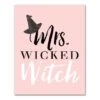 Pink Mrs. Wicked Witch Canvas Wall Art