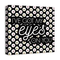 I've Got My Eyes On You Canvas Wall Art 8 I've Got My Eyes On You Canvas Wall Art -Halloween Decor Shop D442731S 2