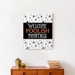 Welcome Foolish Mortals Canvas Wall Art 10 Welcome Foolish Mortals Canvas Wall Art -Halloween Decor Shop D442784S 4