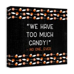 Too Much Candy Canvas Wall Art 8 Too Much Candy Canvas Wall Art -Halloween Decor Shop D442785S 2