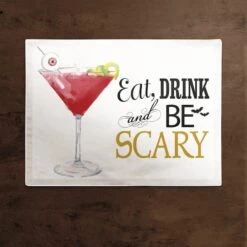 Be Scary Cocktail Polyester Twill Placemat 5 Be Scary Cocktail Polyester Twill Placemat -Halloween Decor Shop D442828S 2