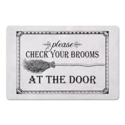 Check Your Brooms At The Door Floor Mat