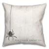 Don't Look Behind You Spider Throw Pillow 9 Don't Look Behind You Spider Throw Pillow -Halloween Decor Shop D442985S 1