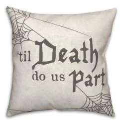 Til Death Do Us Part Throw Pillow