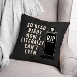 So Dead Right Now Throw Pillow 5 So Dead Right Now Throw Pillow -Halloween Decor Shop D442997S 2