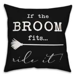 If The Broom Fits Throw Pillow 4 If The Broom Fits Throw Pillow -Halloween Decor Shop D443008S 1 1