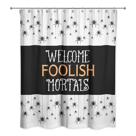 Welcome Foolish Mortals Shower Curtain 2 Welcome Foolish Mortals Shower Curtain - Image 2